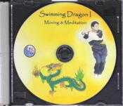 Swimming Dragon Chi Kung, Volume I