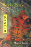 Scholar Boxer, Chang Naizhou's Theory of Internal Martial Arts and the Evolution of Taijiquan