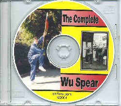 The Complete Wu Style Spear (DVD) with Gerald A. Sharp, Ma Yueh Liang, and Wu Ying Hua.